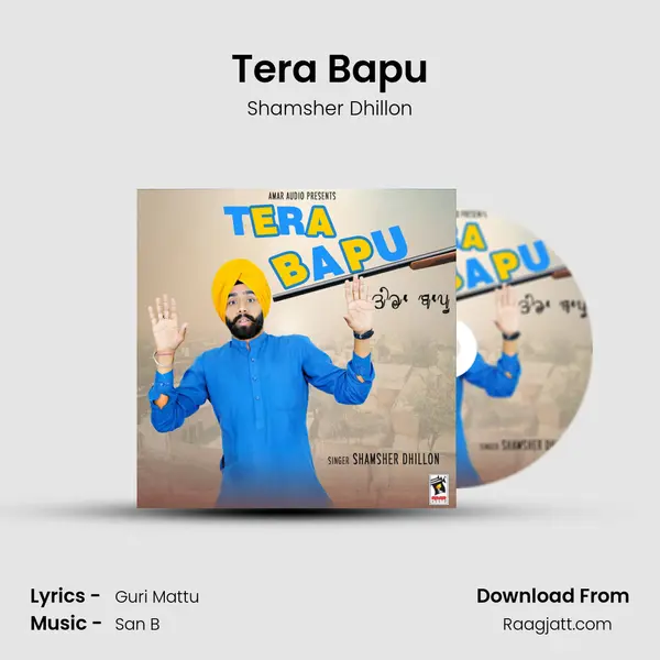 Tera Bapu mp3 song