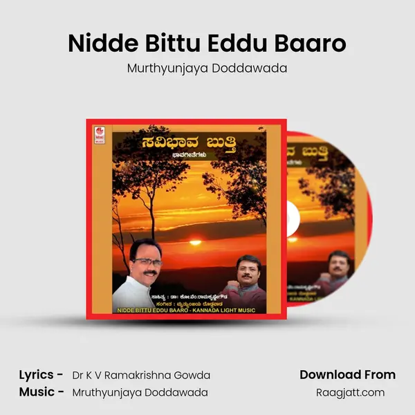 Nidde Bittu Eddu Baaro - Murthyunjaya Doddawada album cover 