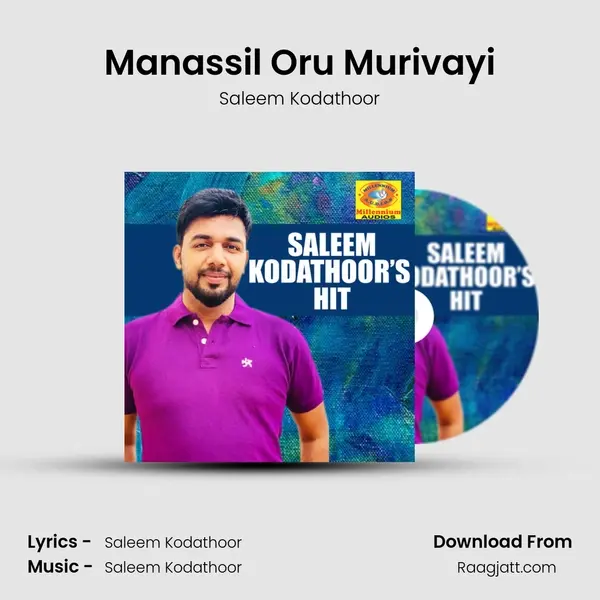 Manassil Oru Murivayi mp3 song