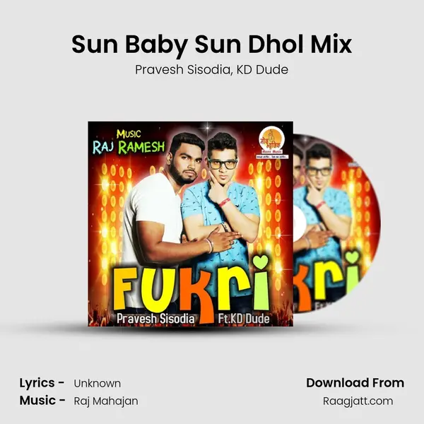 Sun Baby Sun Dhol Mix mp3 song