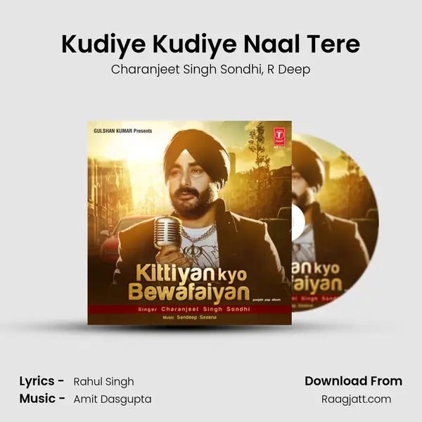 Kudiye Kudiye Naal Tere mp3 song