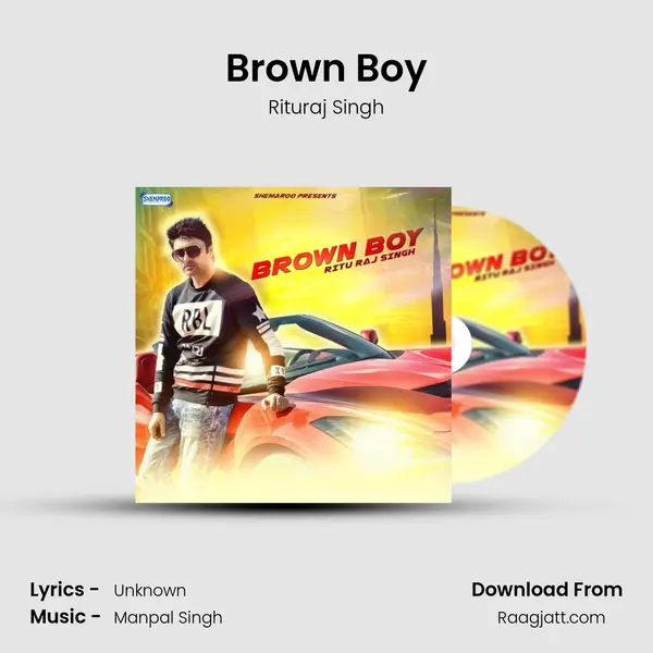 Brown Boy - Rituraj Singh album cover 