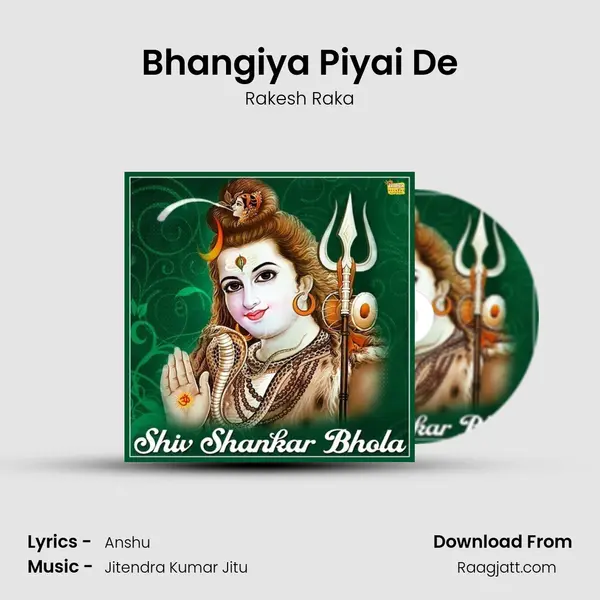 Bhangiya Piyai De mp3 song