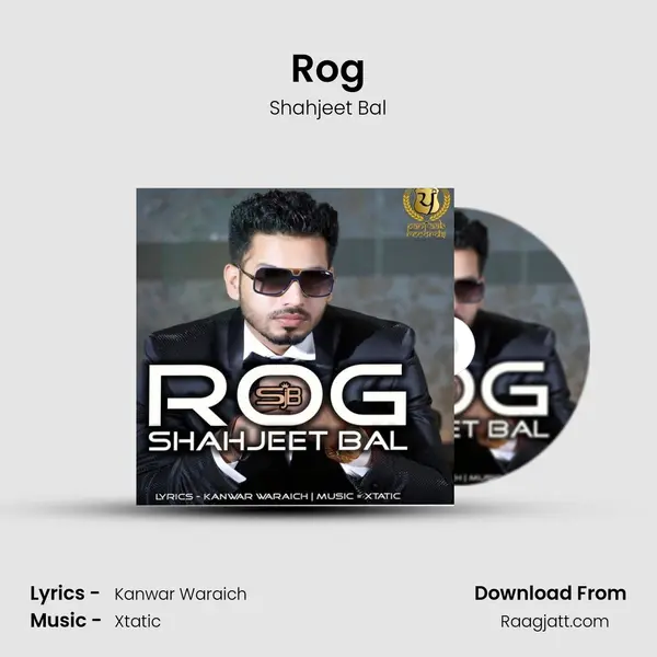 Rog - Shahjeet Bal album cover 