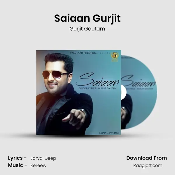 Saiaan Gurjit mp3 song