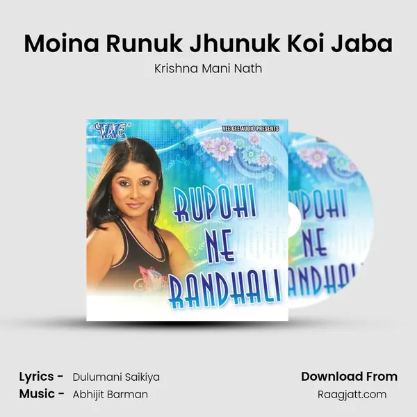 Moina Runuk Jhunuk Koi Jaba mp3 song