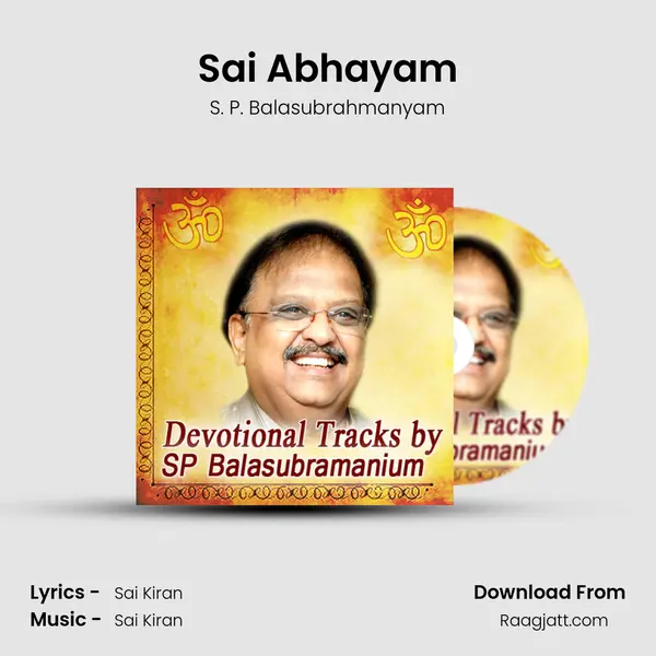 Sai Abhayam - S. P. Balasubrahmanyam album cover 