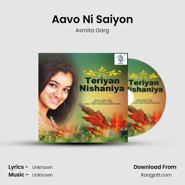 Aavo Ni Saiyon - Asmita Garg album cover 