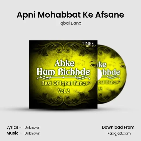 Apni Mohabbat Ke Afsane - Iqbal Bano album cover 