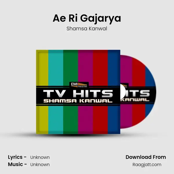 Ae Ri Gajarya - Shamsa Kanwal album cover 