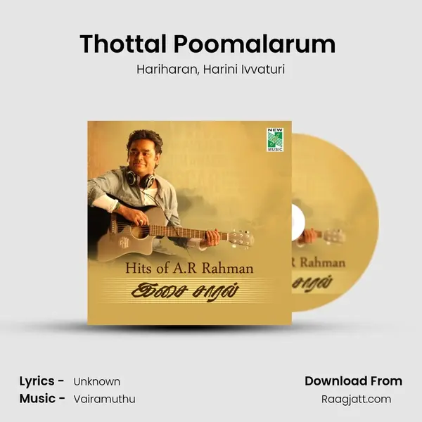 Thottal Poomalarum (From 