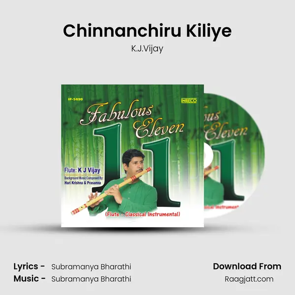 Chinnanchiru Kiliye mp3 song