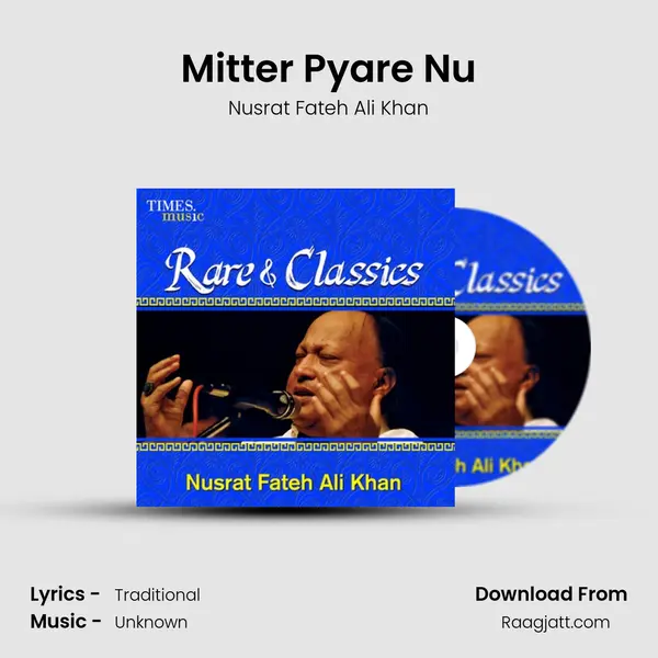 Mitter Pyare Nu - Nusrat Fateh Ali Khan album cover 