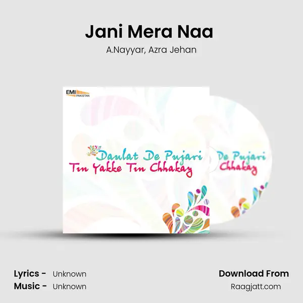 Jani Mera Naa (From Tin Yakke Tin Chhakay) mp3 song