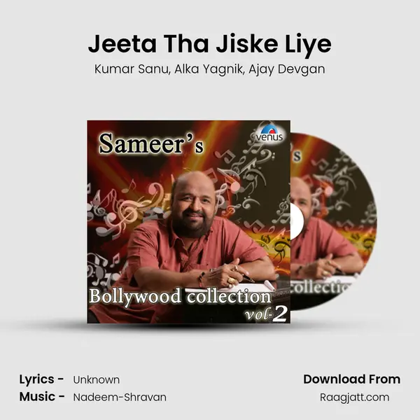 Jeeta Tha Jiske Liye mp3 song