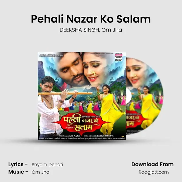 Pehali Nazar Ko Salam mp3 song