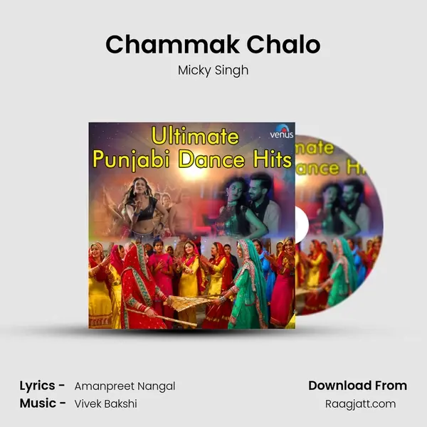 Chammak Chalo mp3 song