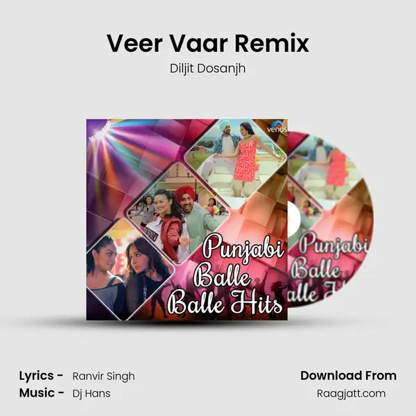 Veer Vaar Remix - Diljit Dosanjh album cover 