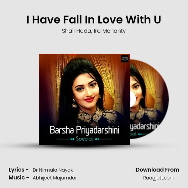 I Have Fall In Love With U - Shail Hada album cover 