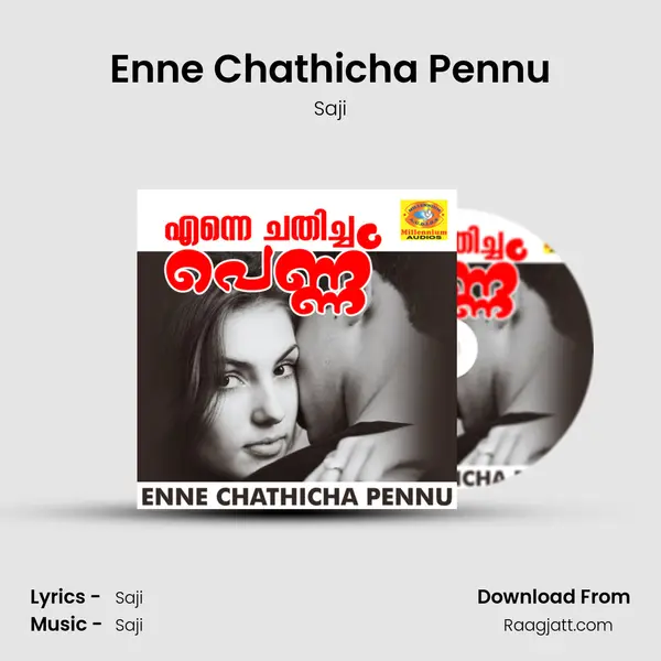 Enne Chathicha Pennu - Saji album cover 