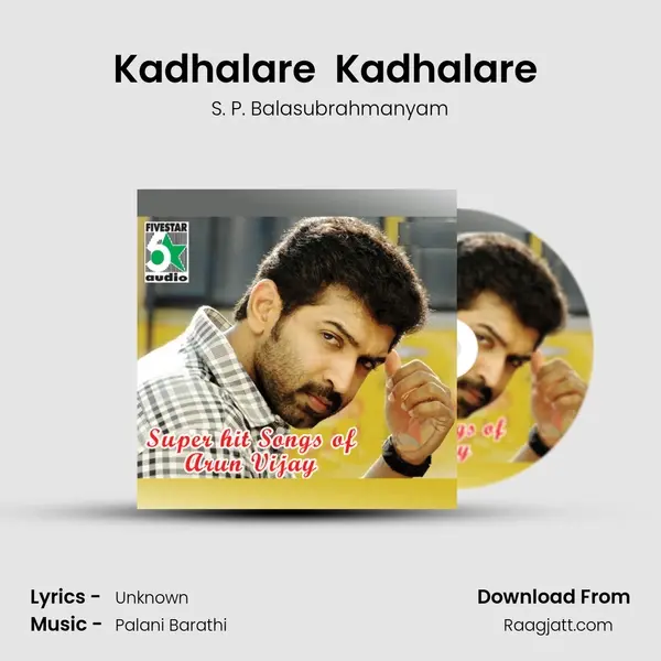 Kadhalare  Kadhalare (From 