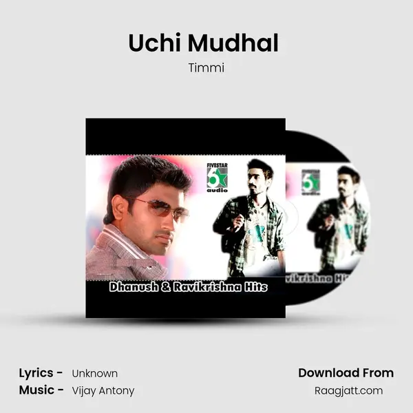 Uchi Mudhal (From Sukran) mp3 song