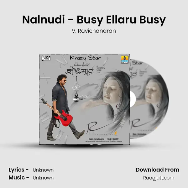 Nalnudi - Busy Ellaru Busy - V. Ravichandran mp3 song