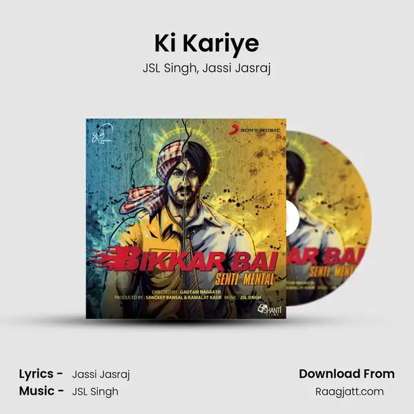 Ki Kariye - JSL Singh album cover 