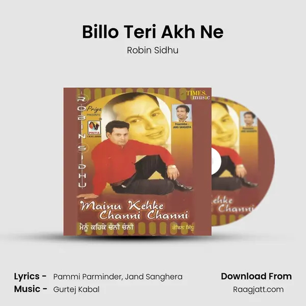 Billo Teri Akh Ne - Robin Sidhu album cover 