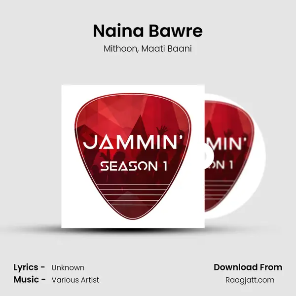 Naina Bawre mp3 song