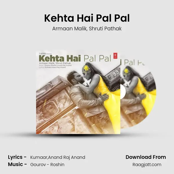 Kehta Hai Pal Pal - Armaan Malik album cover 