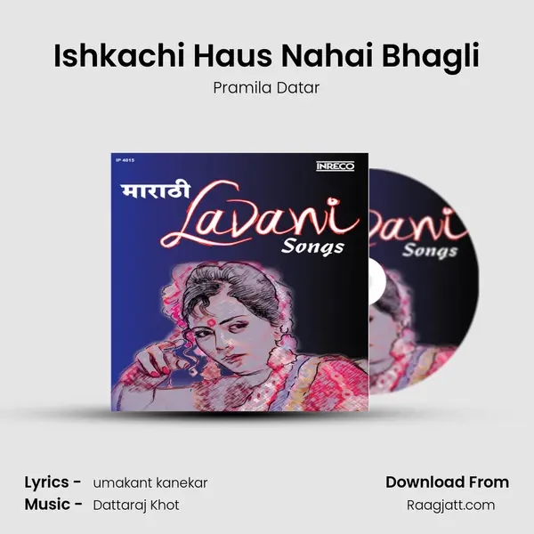 Ishkachi Haus Nahai Bhagli - Pramila Datar album cover 