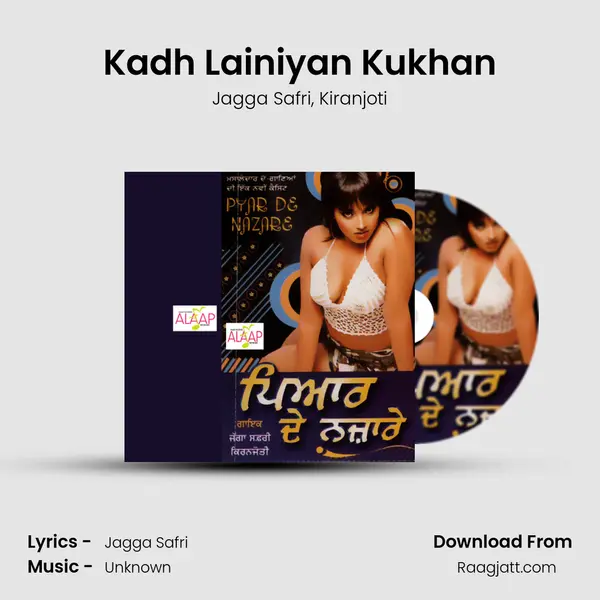 Kadh Lainiyan Kukhan - Jagga Safri album cover 