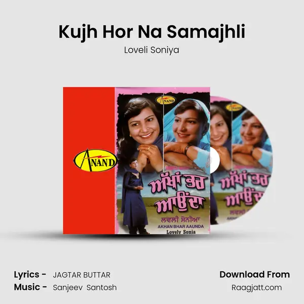 Kujh Hor Na Samajhli - Loveli Soniya album cover 