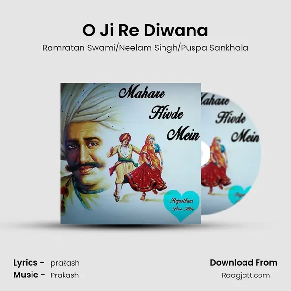 O Ji Re Diwana mp3 song