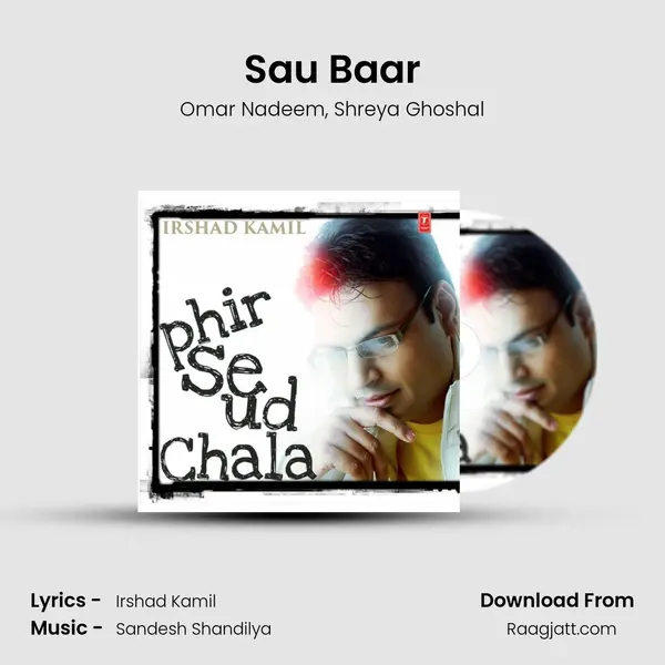 Sau Baar - Omar Nadeem mp3 song