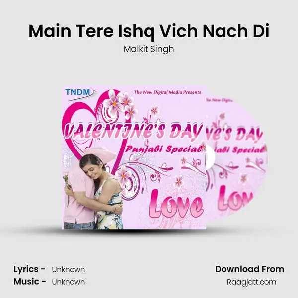 Main Tere Ishq Vich Nach Di - Malkit Singh album cover 