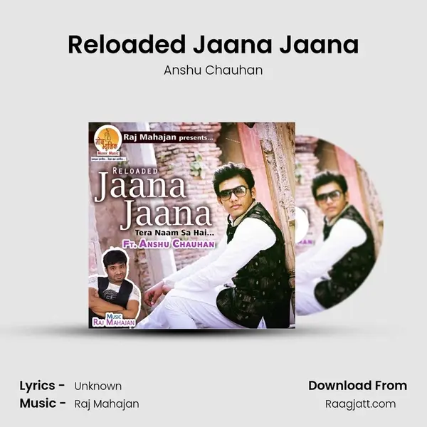 Reloaded Jaana Jaana - Anshu Chauhan album cover 