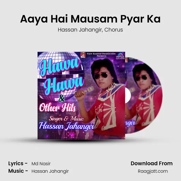 Aaya Hai Mausam Pyar Ka - Hassan Jahangir album cover 