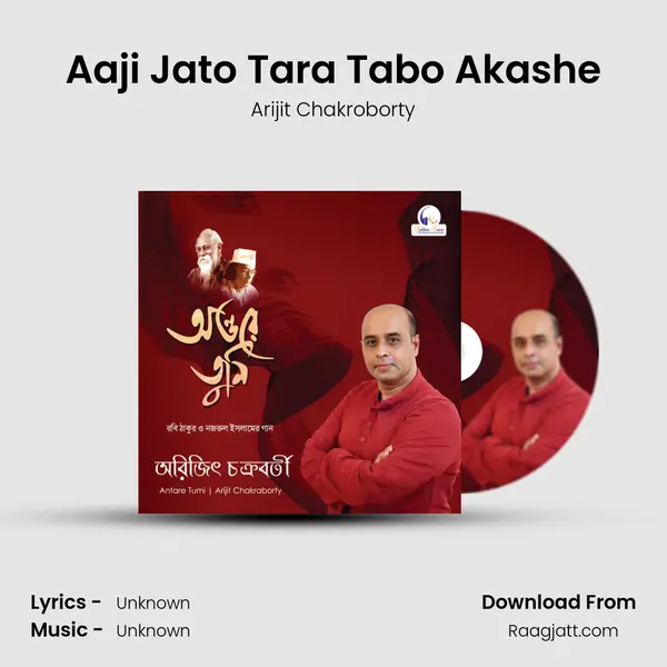 Aaji Jato Tara Tabo Akashe - Arijit Chakroborty album cover 