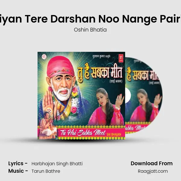 Ve Saiyan Tere Darshan Noo Nange Pairi Main - Oshin Bhatia album cover 