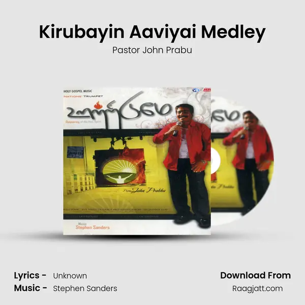 Kirubayin Aaviyai Medley - Pastor John Prabu album cover 