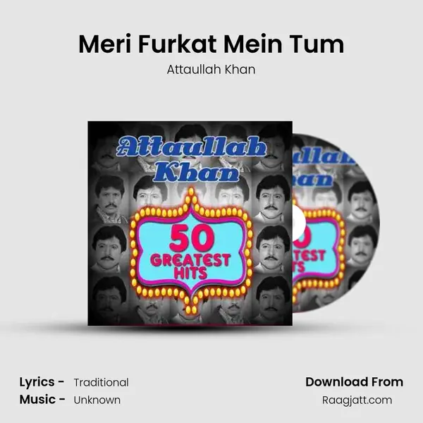 Meri Furkat Mein Tum mp3 song