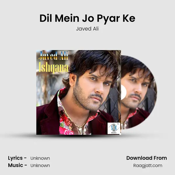 Dil Mein Jo Pyar Ke - Javed Ali album cover 