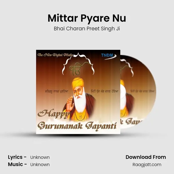 Mittar Pyare Nu - Bhai Charan Preet Singh Ji album cover 