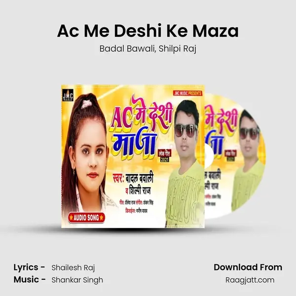 Ac Me Deshi Ke Maza - Badal Bawali album cover 