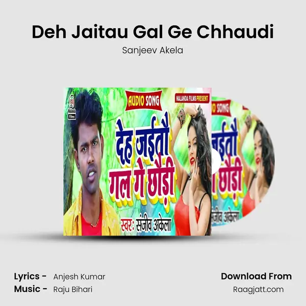 Deh Jaitau Gal Ge Chhaudi - Sanjeev Akela album cover 