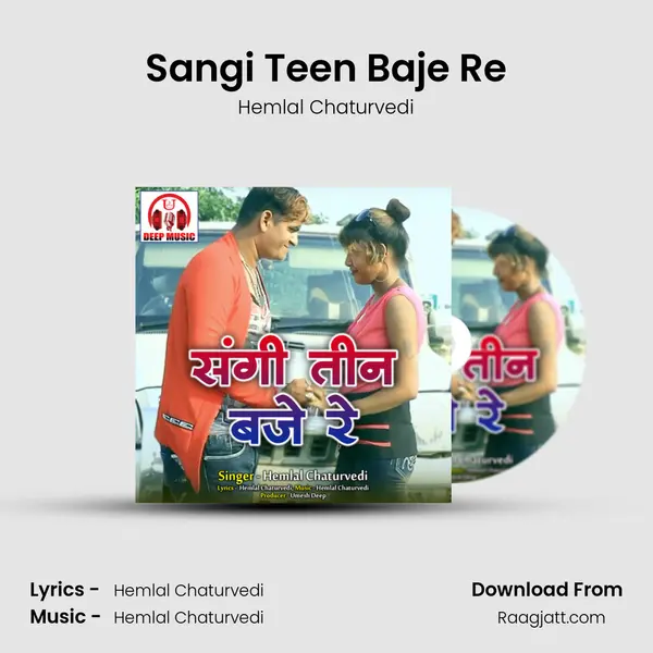 Sangi Teen Baje Re mp3 song