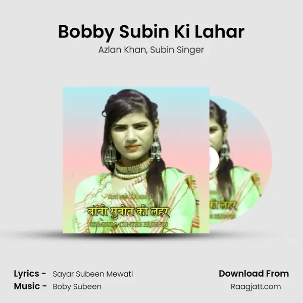 Bobby Subin Ki Lahar mp3 song