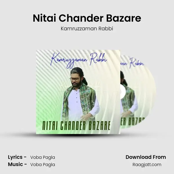 Nitai Chander Bazare mp3 song